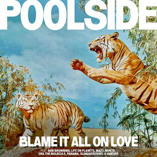 Poolside: Blame It All On Love - Orange Colored Vinyl