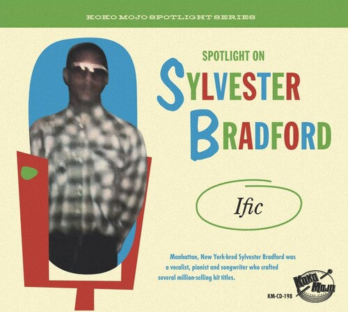 Spotlight on Sylvester Bradford: Ific / Various: Spotlight On Sylvester Bradford: Ific (Various Artists)