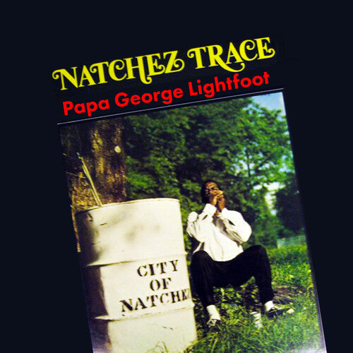 Lightfoot, Papa George: Natchez Trace