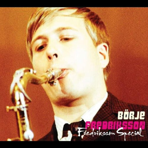 Borje Fredriksson: Fredriksson Special - COMPACT DISCS