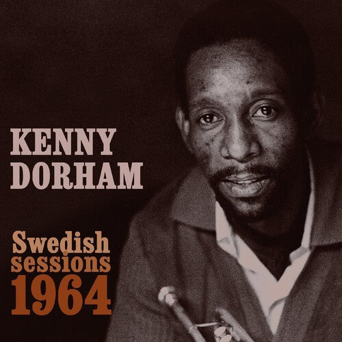 Kenny Dorham: Swedish Sessions 1964 - COMPACT DISCS