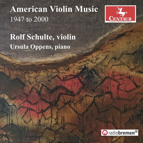 Cage / Carter / Martino / Schulte: American Violin Music 1947 to 2000