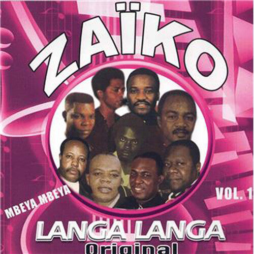 Zaiko Langa Langa: Vol.1 Mbeya Mbeya