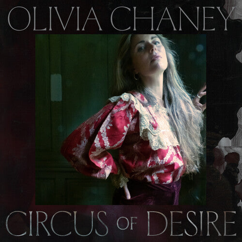 Chaney, Olivia: Circus Of Desire