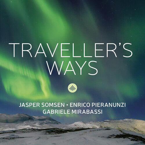 Somsen, Jasper / Mirabassi, Gabriele: Traveller's Ways