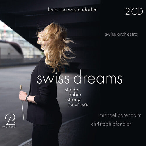 Dupuy / Huber / Barenboim: Swiss Dreams