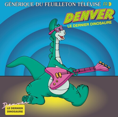 Lorne, Peter: Denver Le Dernier Dinosaure (Original Soundtrack)