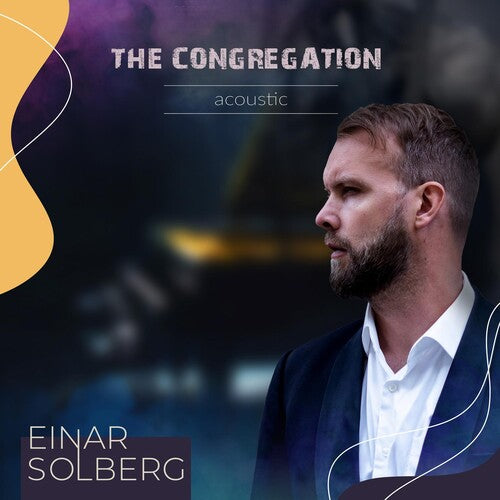 Solberg, Einar: The Congregation Acoustic