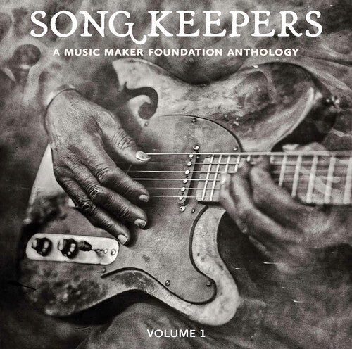 Song Keepers: A Music Maker Anthology Volume / Var: Song Keepers: A Music Maker Anthology, Volume I (Various Artists)