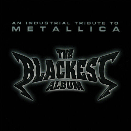 Blackest Album - Tribute to Metallica / Various: The Blackest Album - Industrial Tribute To Metallica (Various Artists)