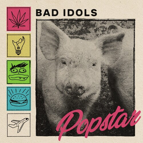 Bad Idols: Popstar - VINYL LP