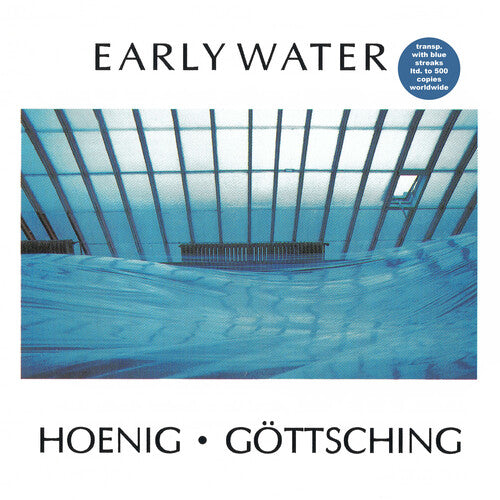 Hoenig, Michael / Gottsching, Manuel: Early Water