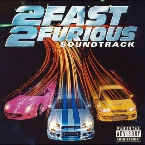 2 Fast 2 Furious - O.S.T. - Limted Edition: 2 Fast 2 Furious (Original Soundtrack) - Limted Edition