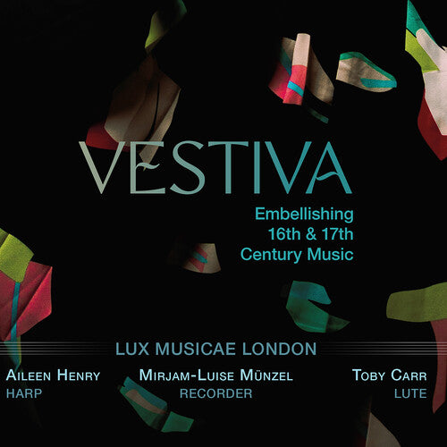 Caroubel / Holborne / Lux Musicae London: Vestiva