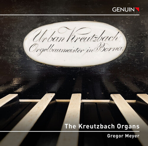 Bach, J.S. / Reger / Meyer: J.S. Bach, Bohm & Reger: The Kreutzbach Organs