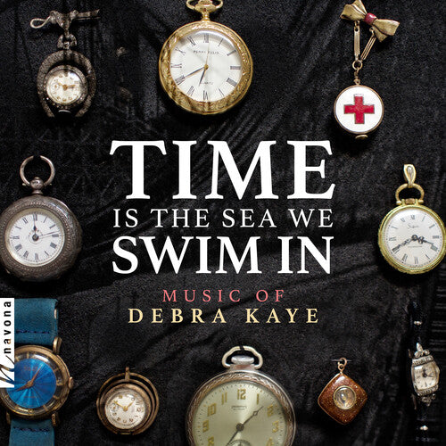 Kaye / Ketter / Aznavoorian: Time Is the Sea We Swim in