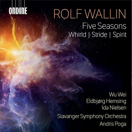 Poga / Wallin / Stavanger Symphony Orchestra: Wallin: Five Seasons; Whirld; Stride; Spirit