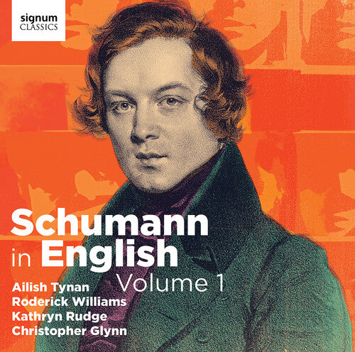 Schumann / Williams / Glynn: Schumann in English, Vol. 1