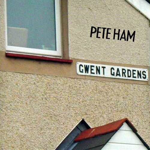 Ham, Pete: Gwent Gardens