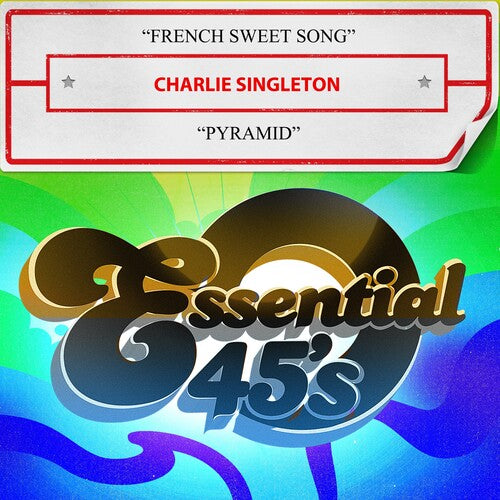 Singleton, Charlie: French Sweet Song / Pyramid (Digital 45)