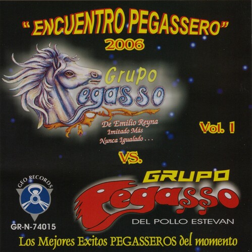 Pegasso De Emilio Reyna Y El Pollo: Encuentro Pegassero 2006