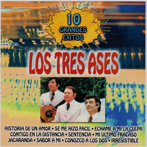 Los Tres Ases: 10 Grandes Exitos