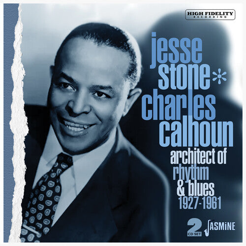 Stone, Jess / Calhoun, Charles: Architect Of Rhythm & Blues 1927-1961