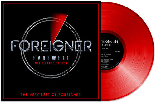 Foreigner: FAREWELL - The Very Best of Foreigner (Hot Blooded Edition)
