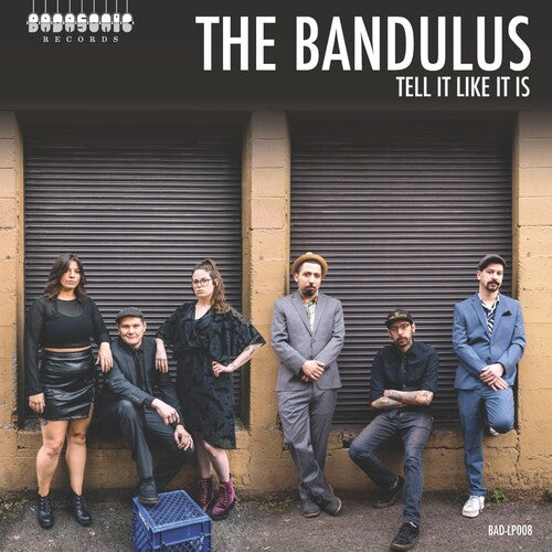 Bandulus: Tell It Like It Is