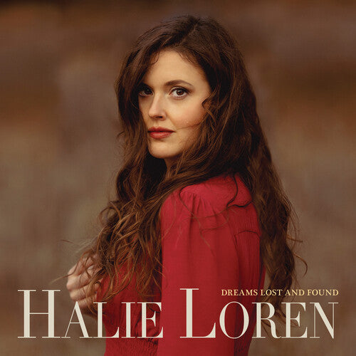 Loren, Halie: Dreams Lost and Found