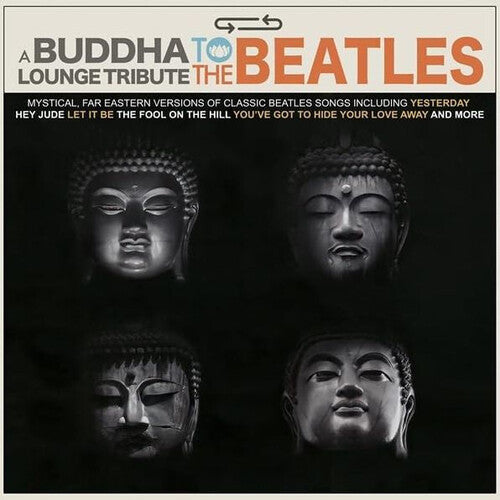 Buddha Lounge Tribute to the Beatles / Var: A Buddha Lounge Tribute To The Beatles (Various Artists)