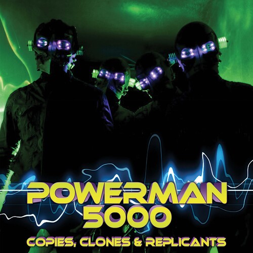 Powerman 5000: Copies, Clones & Replicants