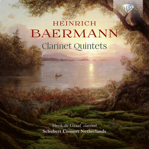 Baermann / Perry / Schubert Consort Netherlands: Baermann: Clarinet Quintets