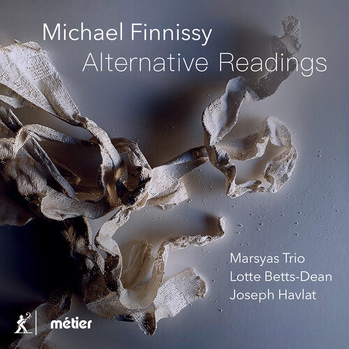 Finnissy / Havlat / Marsyas Trio: Finnissy: Alternative Readings