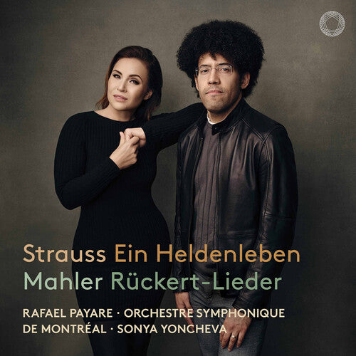 Mahler / Strauss / Yoncheva: Strauss: Ein Heldenleben; Mahler: Ruckert-Lieder