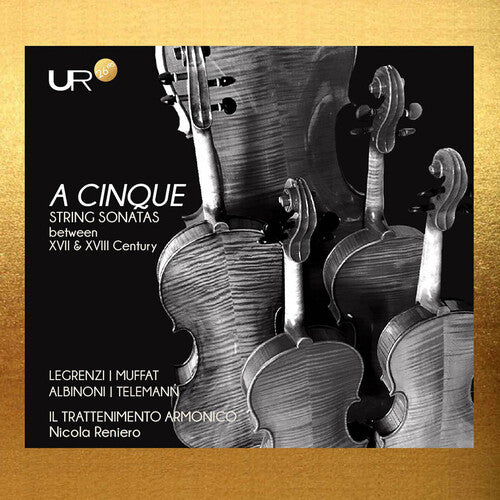 Legrenzi / Albinoni / Reniero: Albinoni, Legrenzi, Muffat & Telemann: A Cinque - String Sonatas