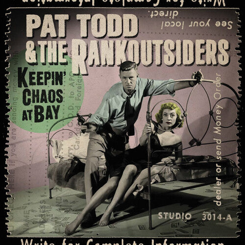 Todd, Pat & the Rankoutsiders: Keepin' Chaos At Bay