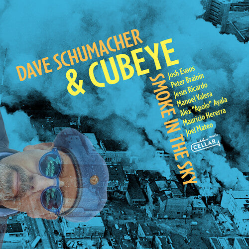 Schumacher, David & Cubeye: Smoke In The Sky