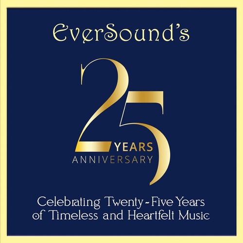 Eversound's 25th Anniversary Celebration / Var: Eversound's 25th Anniversary Celebration