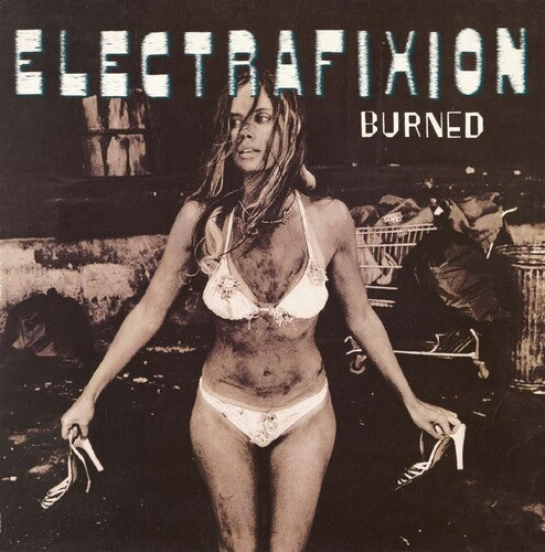 Electrafixion: Burned - VINYL LP