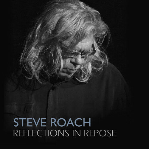 Roach, Steve: Reflections In Repose