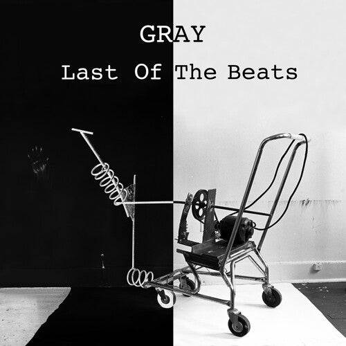 Gray: Last Of The Beats