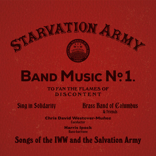 Sing in Solidarity: Starvation Army: Band Music No. 1 - Songs of the Iww & the Salvation