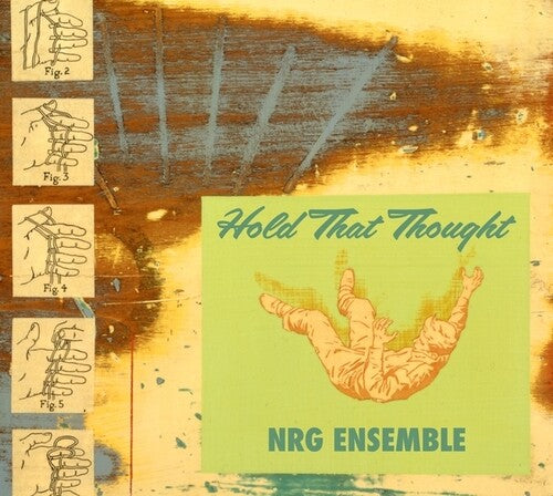 NRG Ensemble: Hold That Thought (Mars Archive #2)