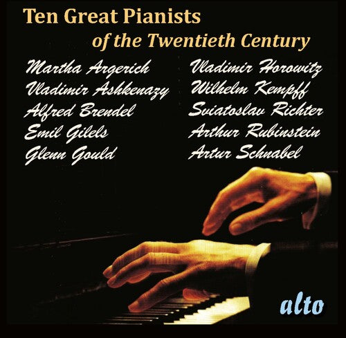 Ten Great Pianists of the Twentieth Century / Var: Ten Great Pianists of the Twentieth Century (Various Artists)