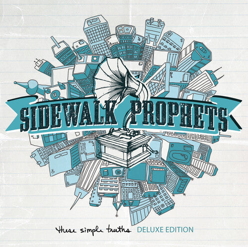 Sidewalk Prophets: These Simple Truths Deluxe Edition