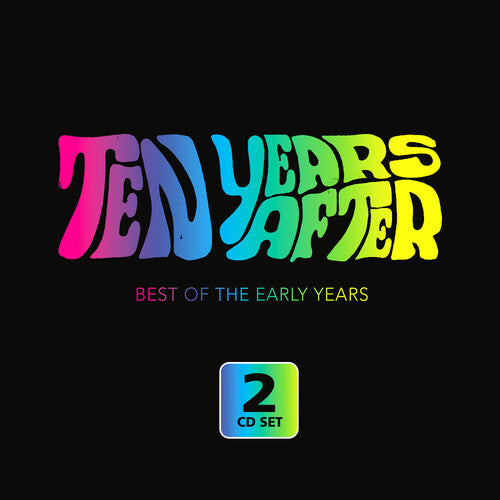 Ten Years After: Best Of The Early Years
