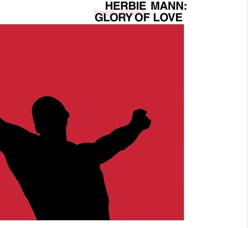 Mann, Herbie: Glory Of Love