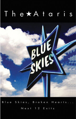 Ataris: Blue Skies, Broken Hearts...Next 12 Exits