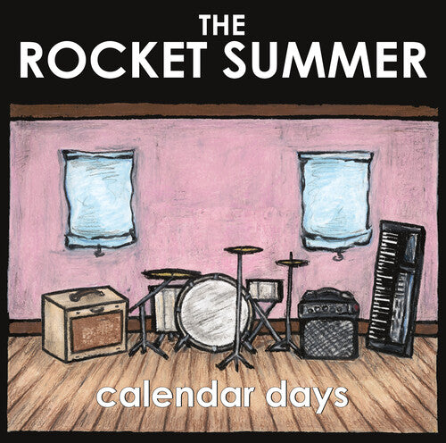 Rocket Summer: Calendar Days